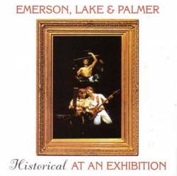 Emerson, Lake and Palmer : Historical at an Exhibition